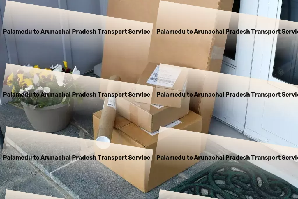 Palamedu to Arunachal Pradesh Transport Inter-regional packers and movers