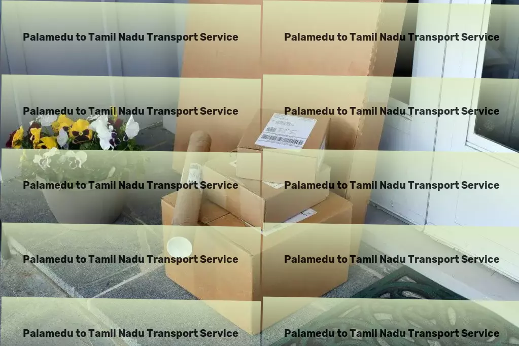 Palamedu to Tamil Nadu Transport Enhancing your supply chain efficiency within India effortlessly. - Nationwide freight dispatch