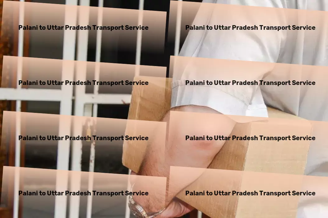 Palani to Uttar Pradesh Transport E-commerce cargo booking