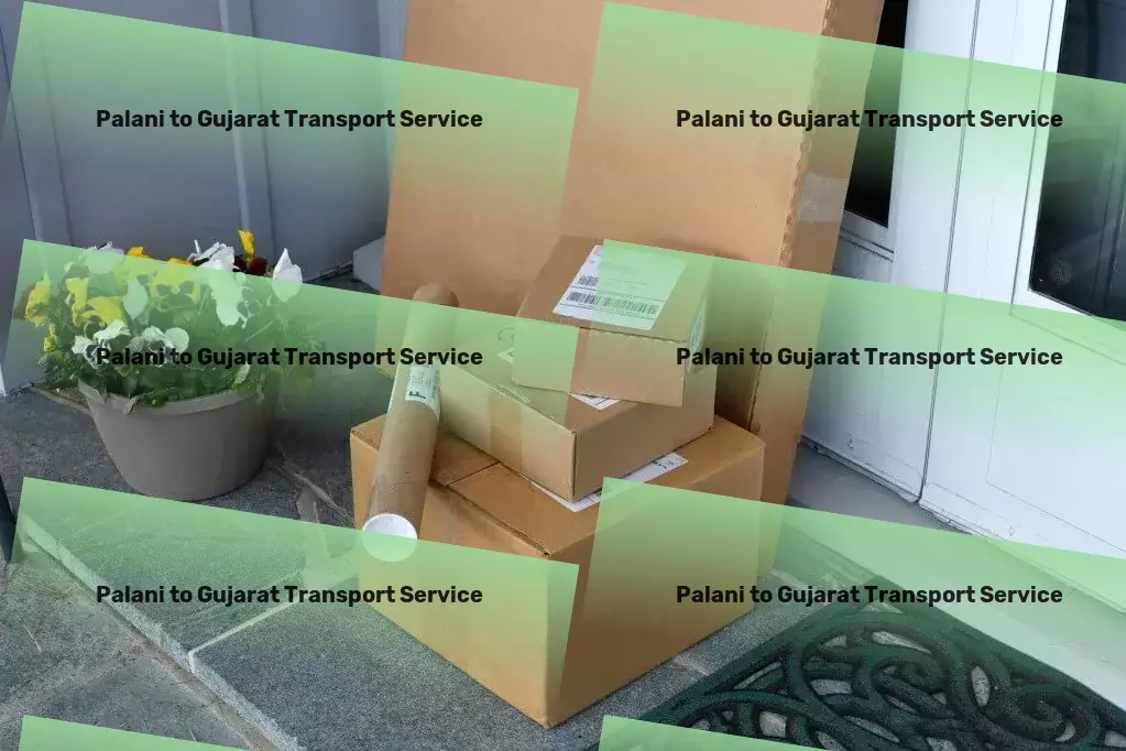 Palani to Gujarat Transport Your success in Indian goods transportation starts here! - Efficient goods logistics