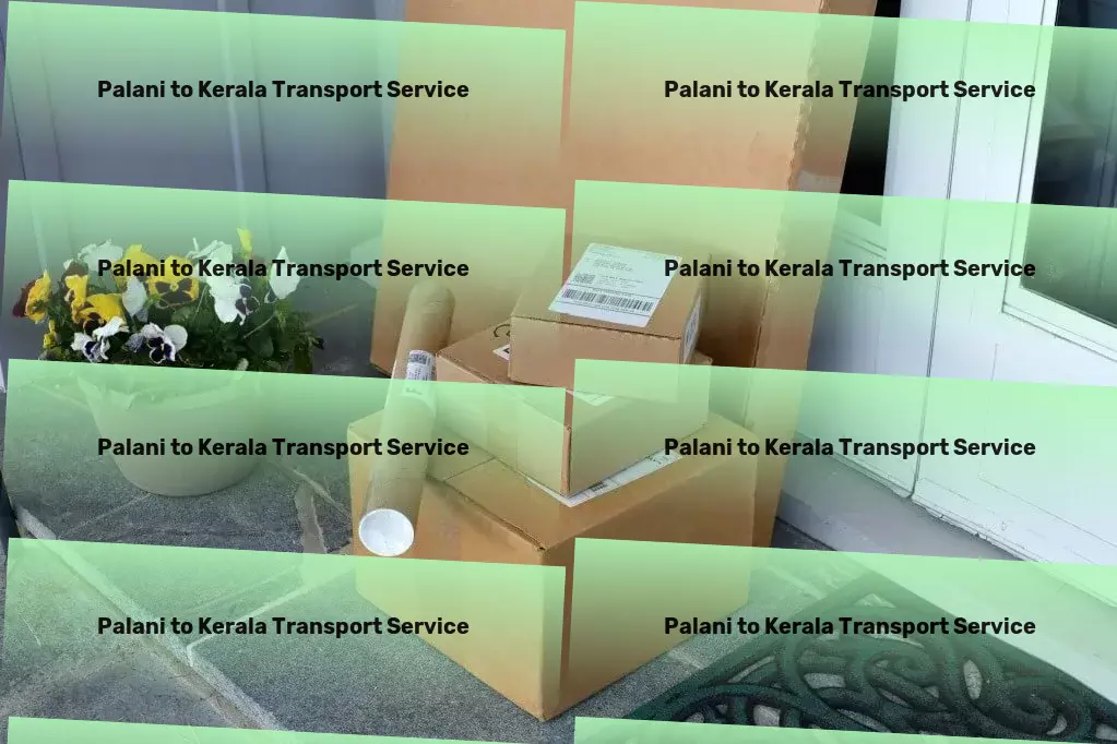 Palani to Kerala Transport Industrial goods forwarding