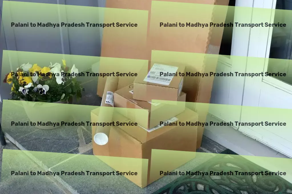 Palani to Madhya Pradesh Transport Domestic parcel services