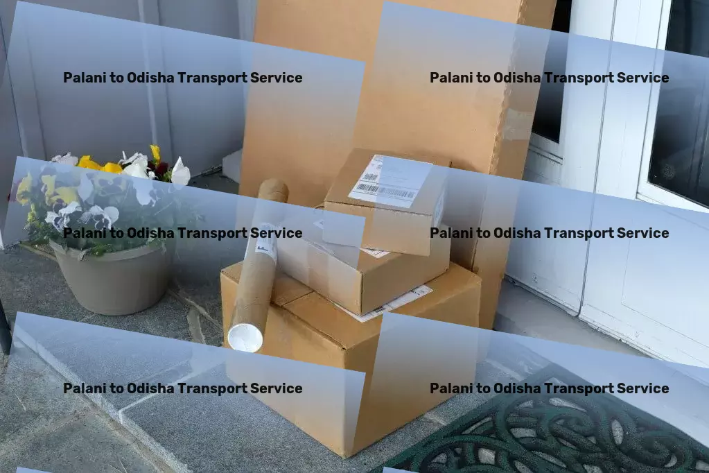 Palani to Odisha Transport Refresh your living space with minimal effort! - Industrial haulage services