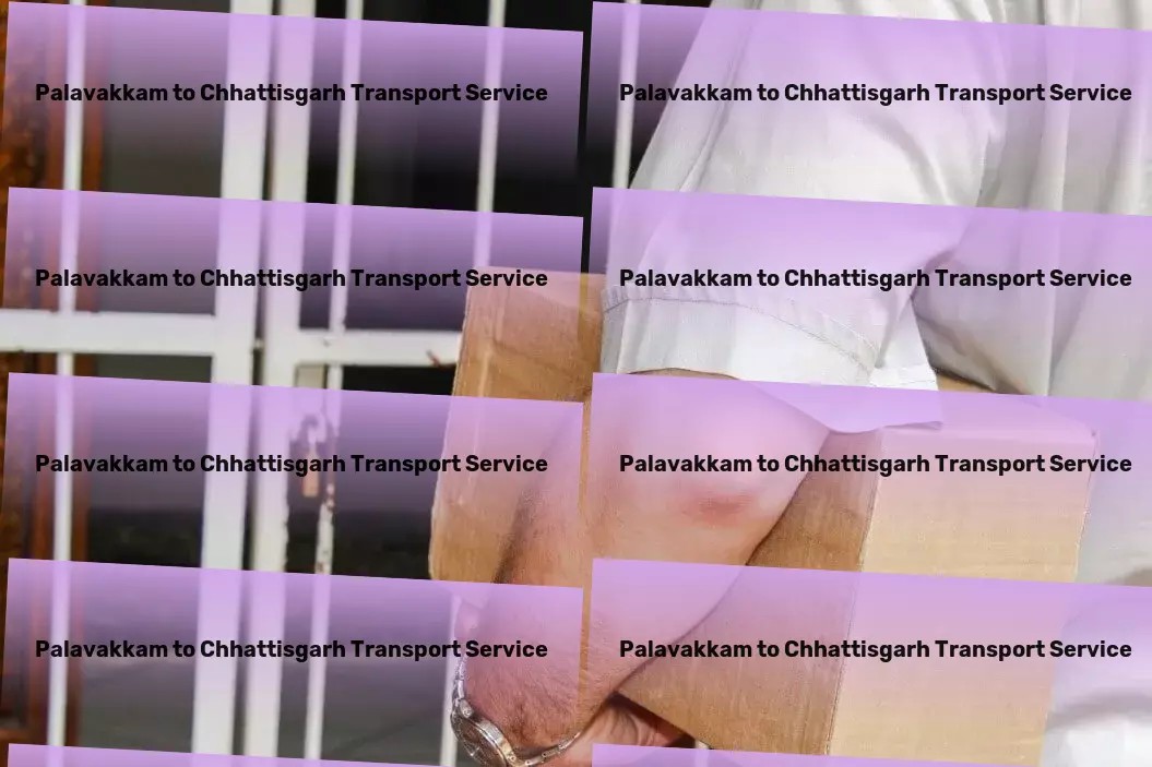 Palavakkam to Chhattisgarh Transport Crafting the future of technology for a better tomorrow! - Express parcel delivery