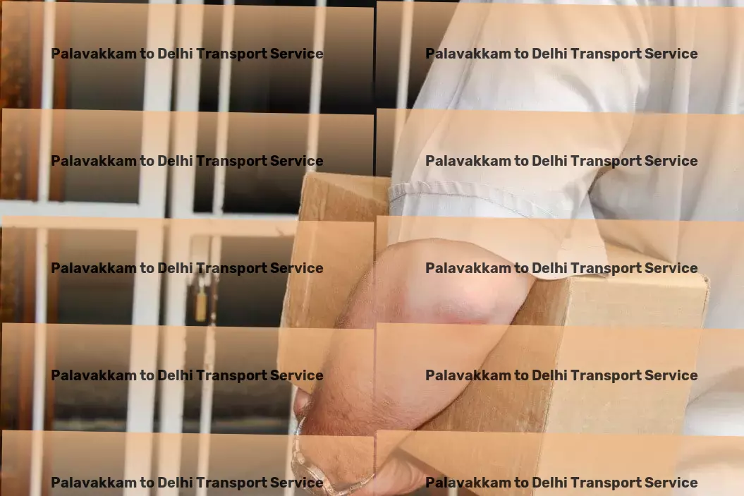 Palavakkam to Delhi Transport Full truckload movers