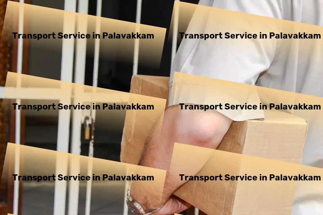 Courier And Parcel in Palavakkam, Tamil Nadu (TN) Travel redefined: where every detail matters! - High-speed freight services