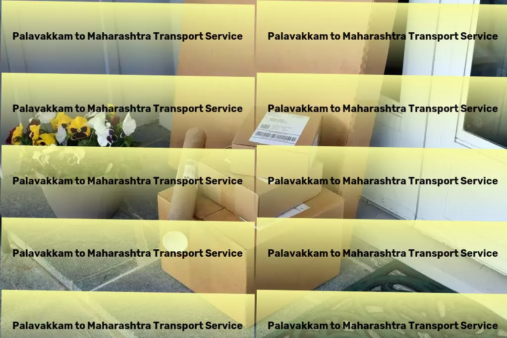 Palavakkam to Maharashtra Transport Advanced goods shipment solutions