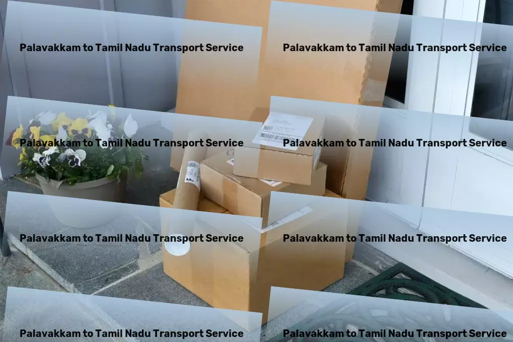 Palavakkam to Tamil Nadu Transport Pioneering new paths for logistics excellence in India! - Local goods delivery