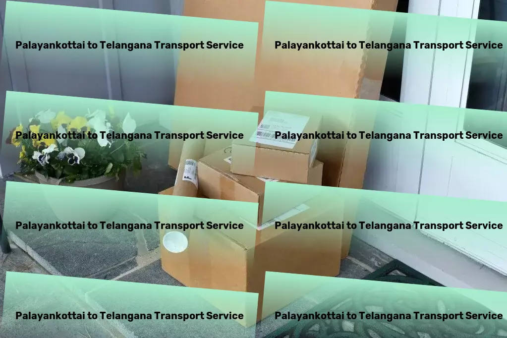 Palayankottai to Telangana Transport Unleash the power of technology in education! - Custom goods transport services