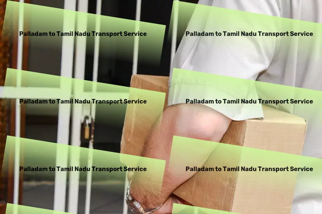 Palladam to Tamil Nadu Transport Supply chain solutions