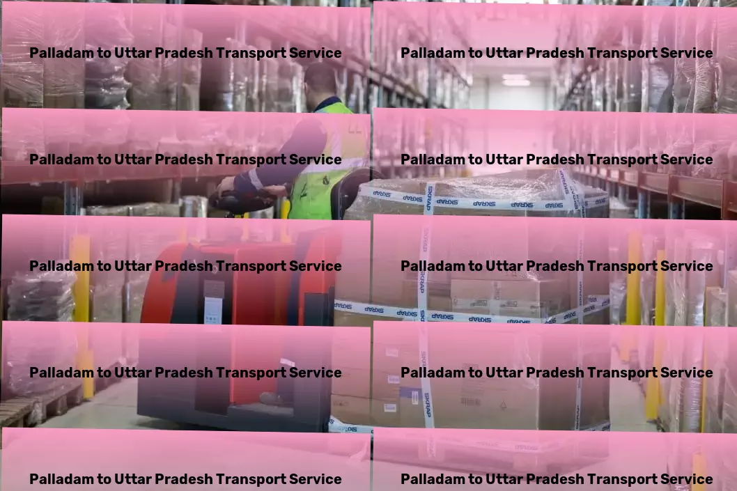 Palladam to Uttar Pradesh Transport High-speed cargo forwarding