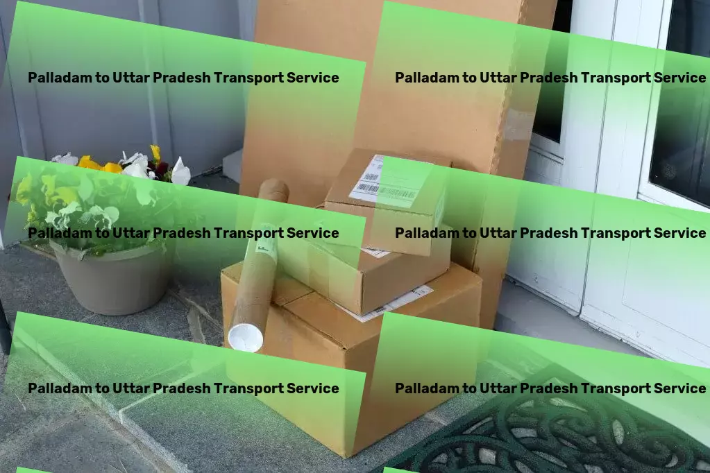 Palladam to Uttar Pradesh Transport Your goods, our priority - India's transportation solved! - Industrial goods transport solutions