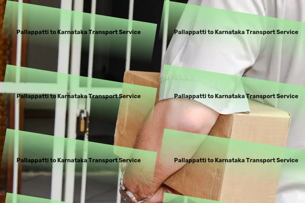 Pallappatti to Karnataka Transport Multi-destination transport