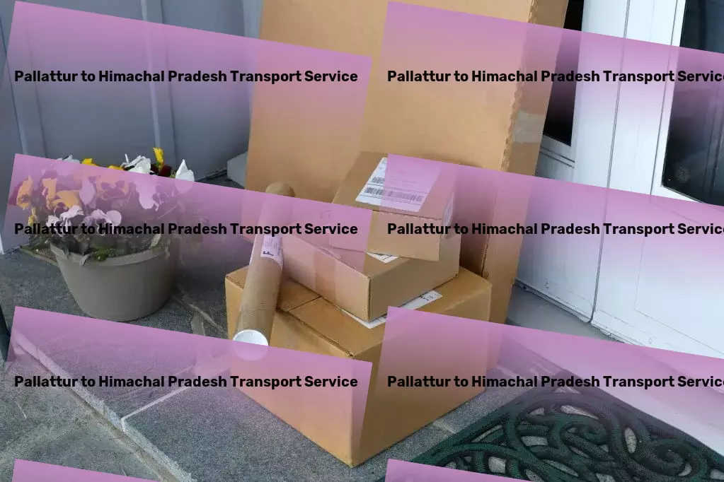 Pallattur to Himachal Pradesh Transport Get ahead in logistics with our tailored solutions! - High-volume road transport