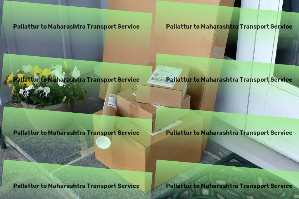 Pallattur to Maharashtra Transport From point A to B, reimagined the way it's meant to be done. - High-volume cargo logistics