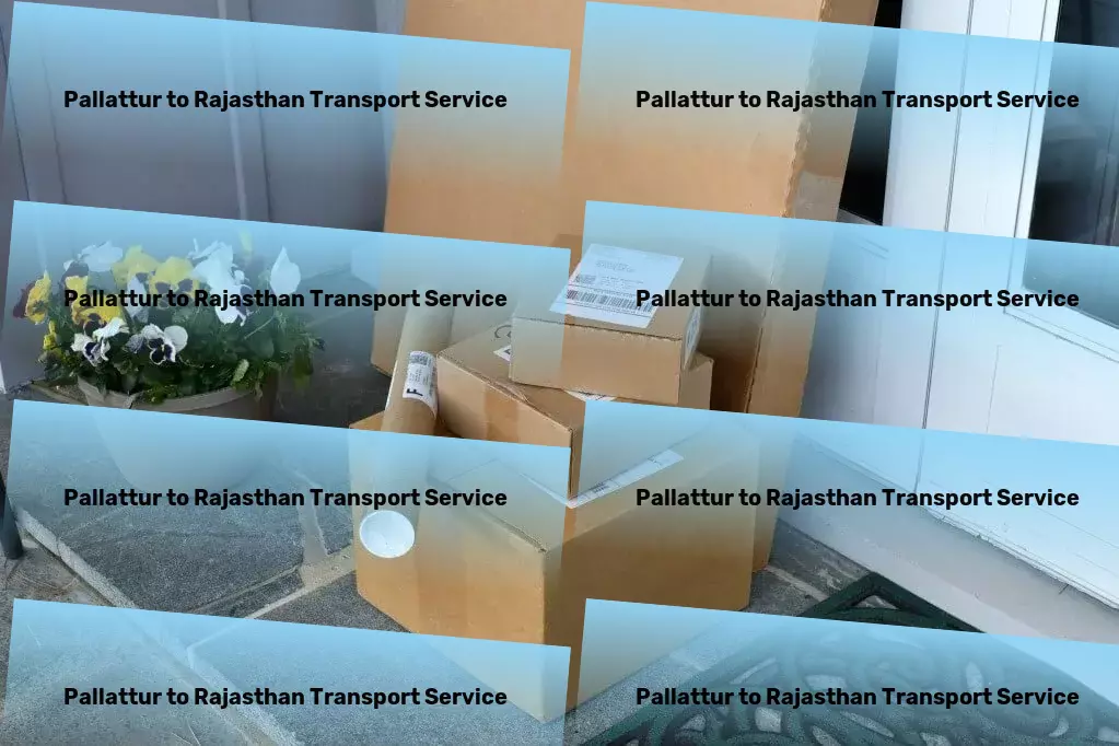 Pallattur to Rajasthan Transport Advanced logistics networks