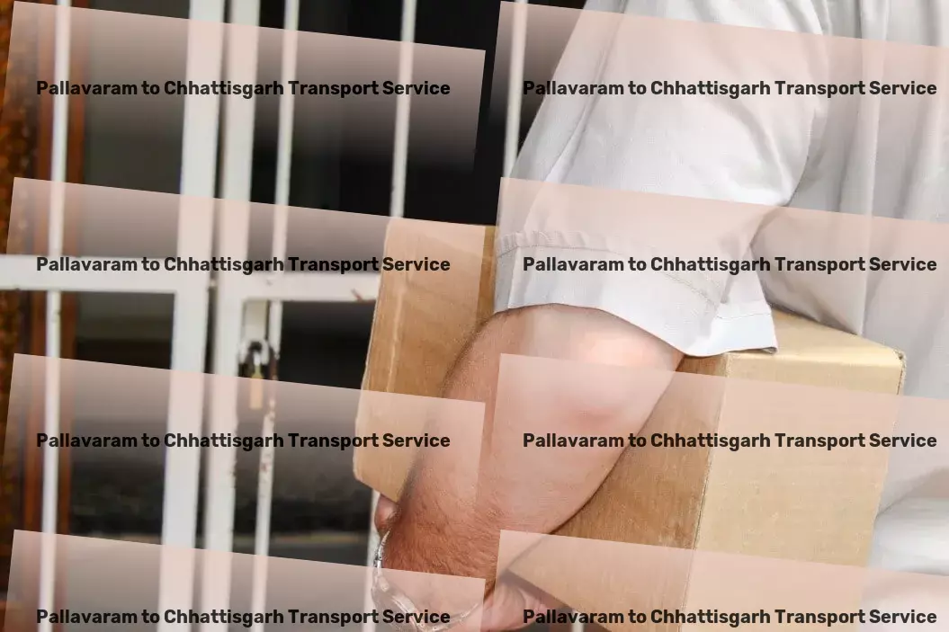 Pallavaram to Chhattisgarh Transport Your success in Indian goods transportation starts here! - Local goods forwarding