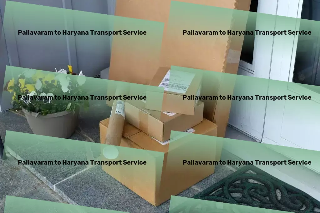 Pallavaram to Haryana Transport High volume logistics