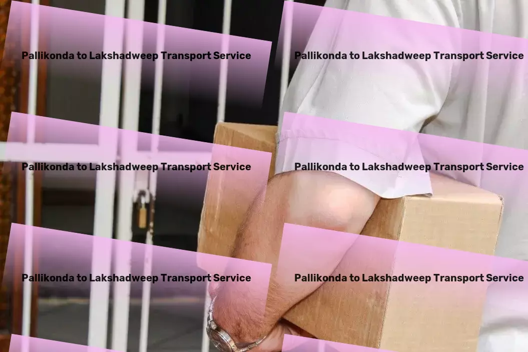 Pallikonda to Lakshadweep Transport Maximize your workout efficiency with these routines! - Rapid cargo dispatch