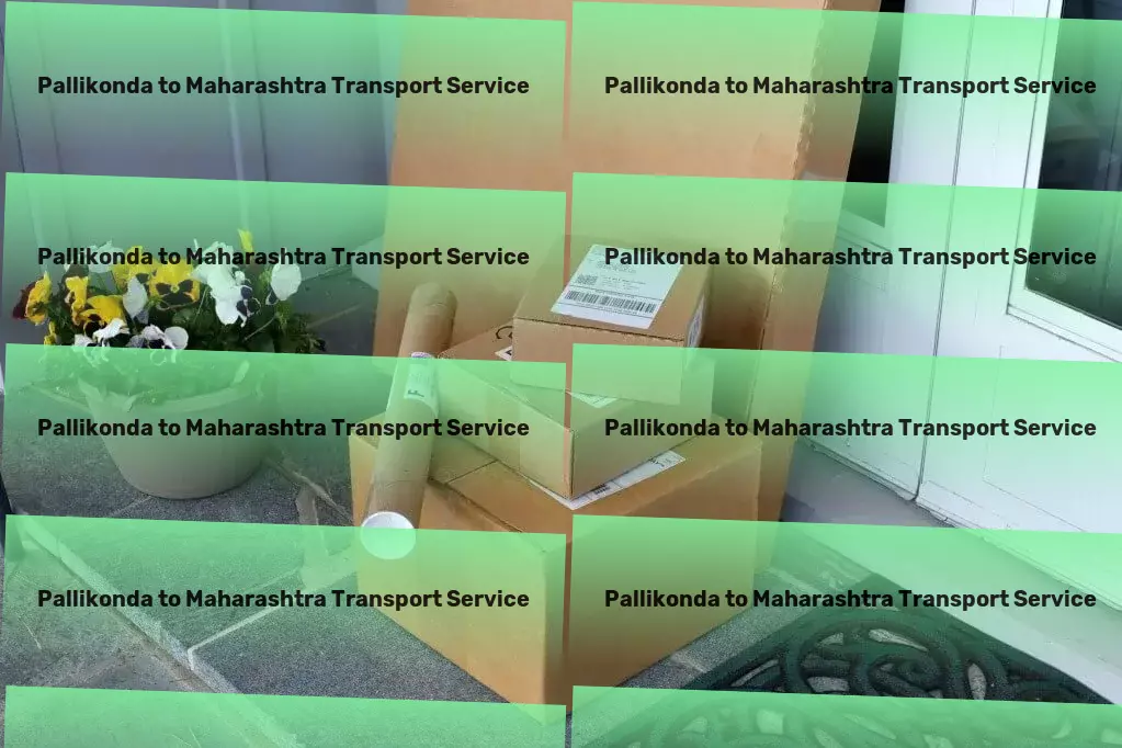 Pallikonda to Maharashtra Transport Nationwide logistics planning