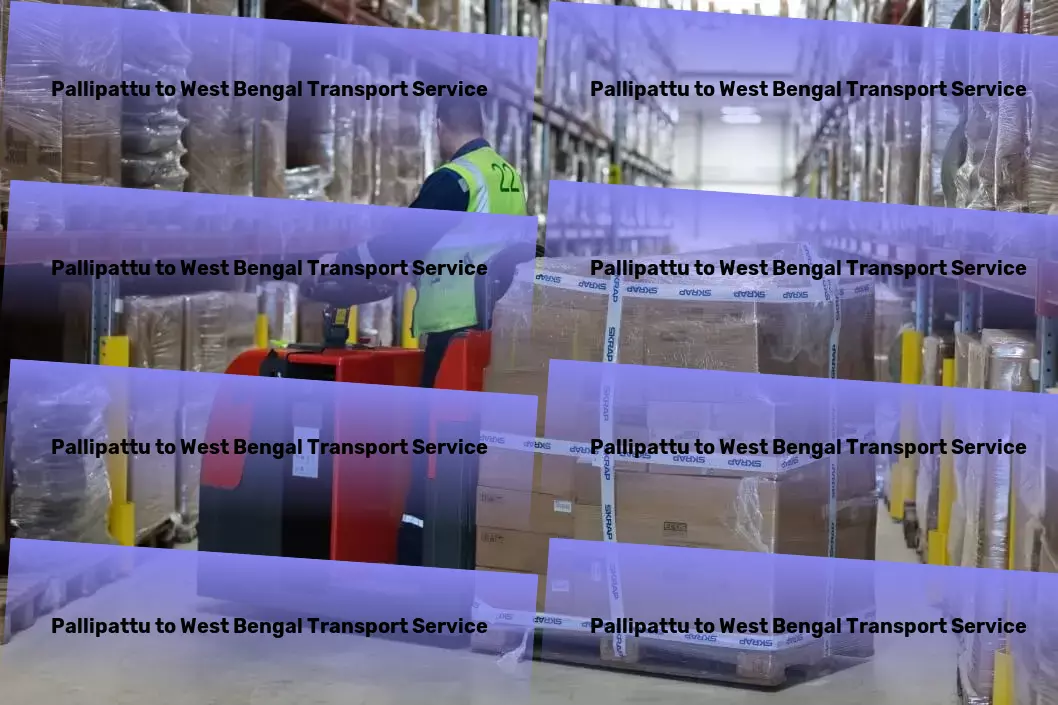 Pallipattu to West Bengal Transport Wherever you're headed, we're paving the way in logistics. - Nationwide bulk transport