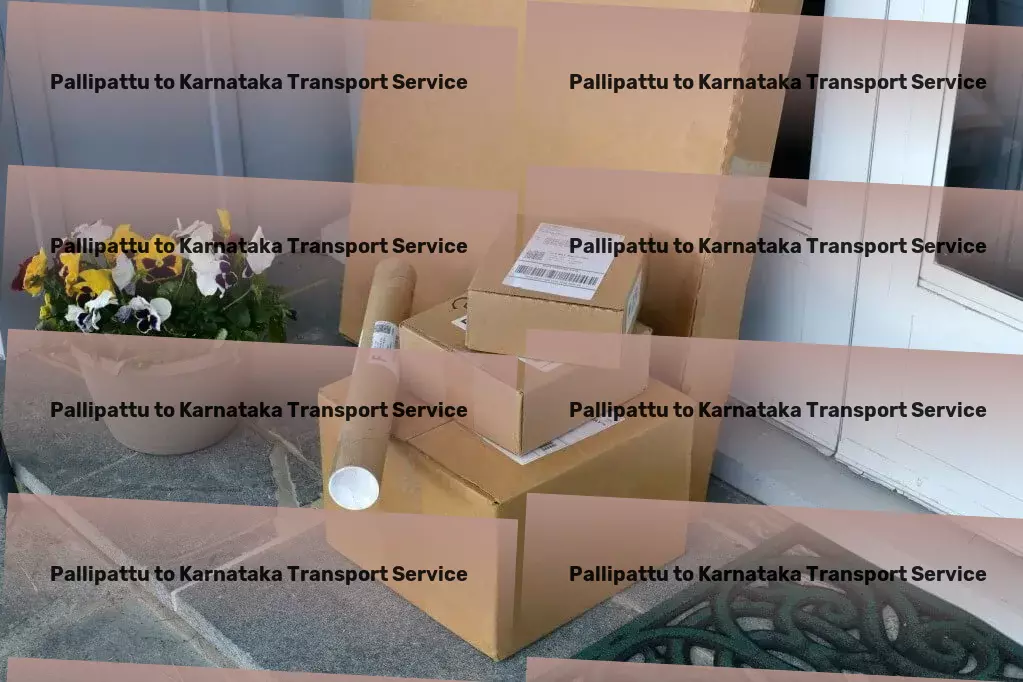 Pallipattu to Karnataka Transport Redefining Indian logistics with our expert solutions! - Inter-regional trucking services