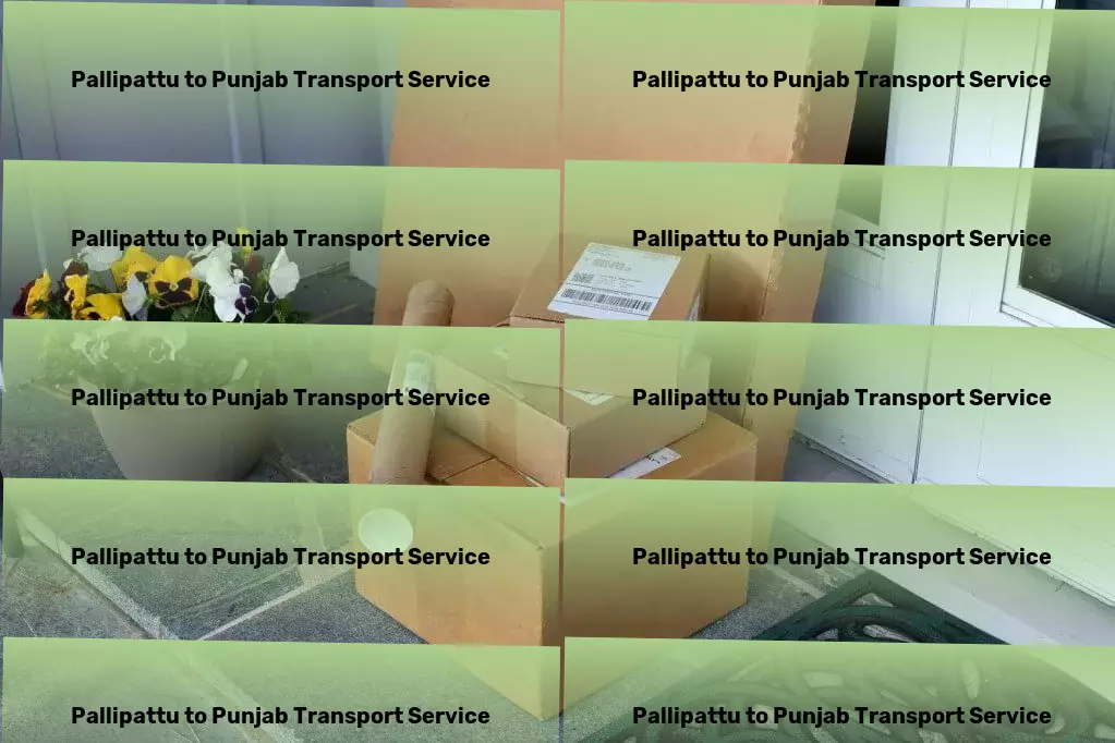 Pallipattu to Punjab Transport Integrated shipping solutions