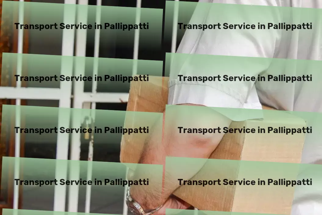 Courier And Parcel in Pallippatti, Tamil Nadu (TN) Championing efficiency and reliability in India's logistic landscape. - Advanced goods forwarding