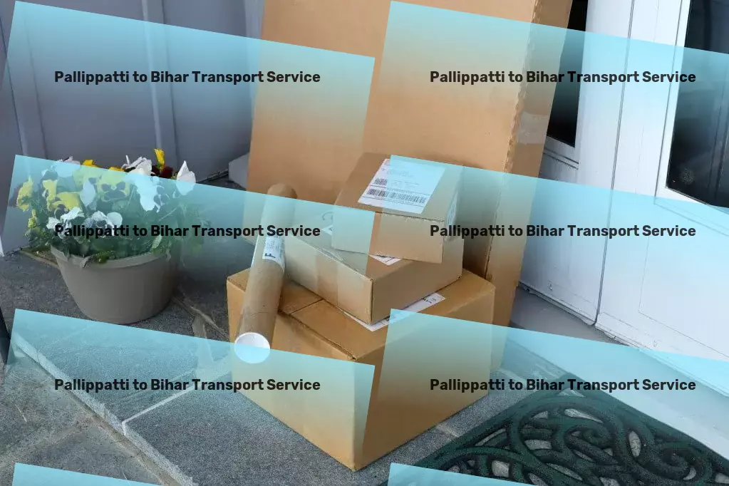 Pallippatti to Bihar Transport Full truckload shipping solutions