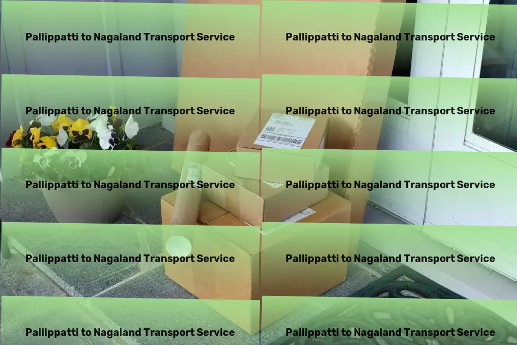 Pallippatti to Nagaland Transport Powering up the efficiency of goods transport across India! - High-capacity freight transport