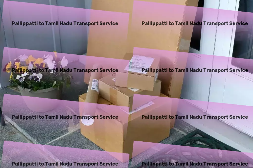 Pallippatti to Tamil Nadu Transport Crafting the future of technology for a better tomorrow! - Personalized courier services