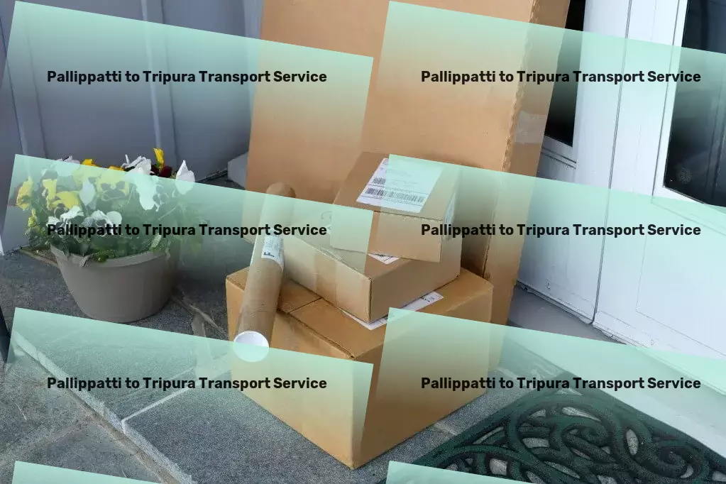 Pallippatti to Tripura Transport Join us on a journey that transcends the ordinary. - Efficient cargo services