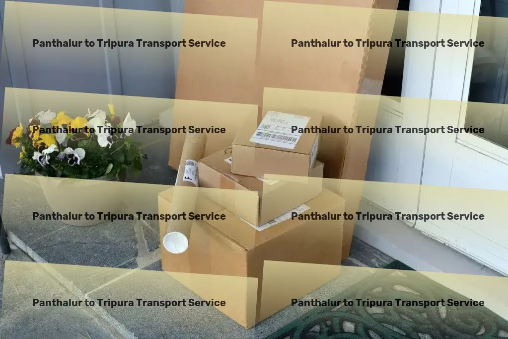 Panthalur to Tripura Transport Indian logistics refined for your business needs! - High-speed transport solutions