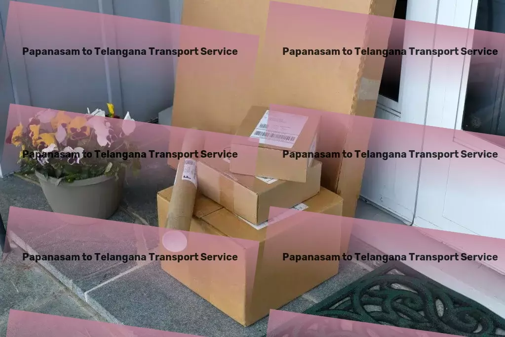 Papanasam to Telangana Transport Appreciate art by understanding its various forms. - Versatile cargo operations