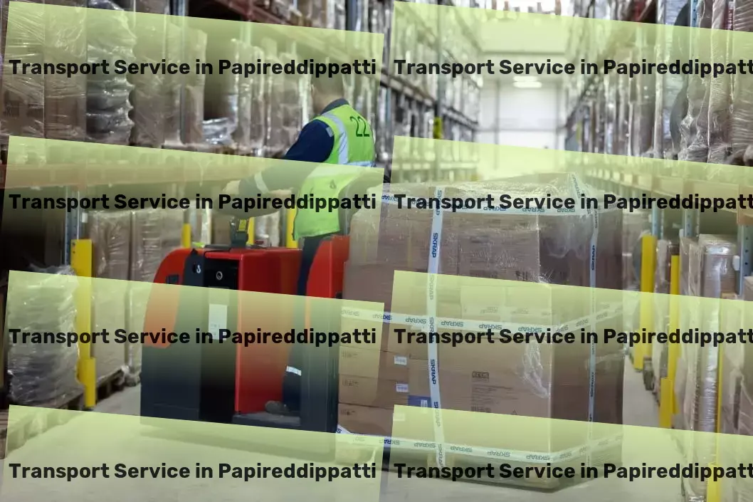 Courier And Parcel in Papireddippatti, Tamil Nadu (TN) High-speed transport solutions