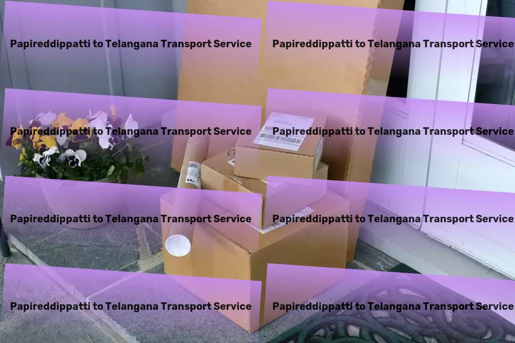 Papireddippatti to Telangana Transport Long-haul goods services