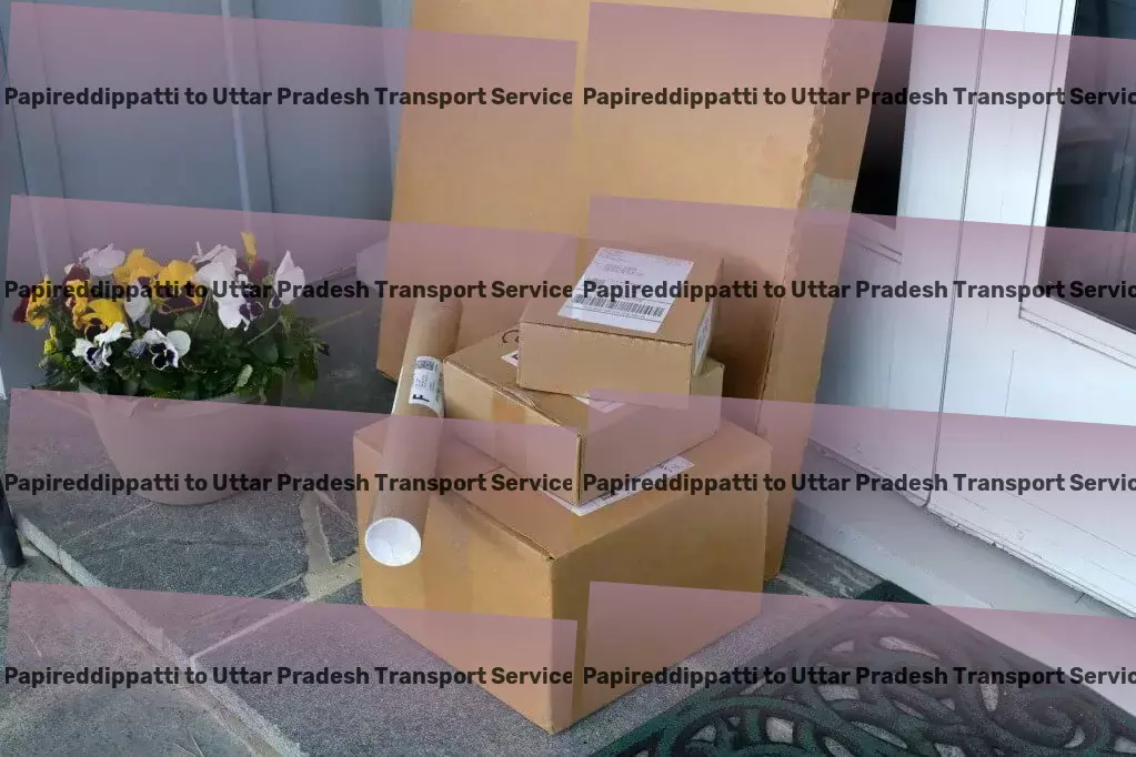 Papireddippatti to Uttar Pradesh Transport Urban cargo logistics