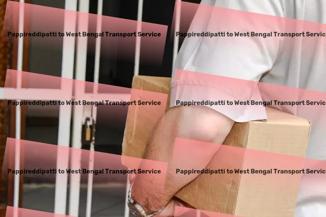 Pappireddipatti to West Bengal Transport Carving paths for streamlined logistics across India! - Quick goods delivery