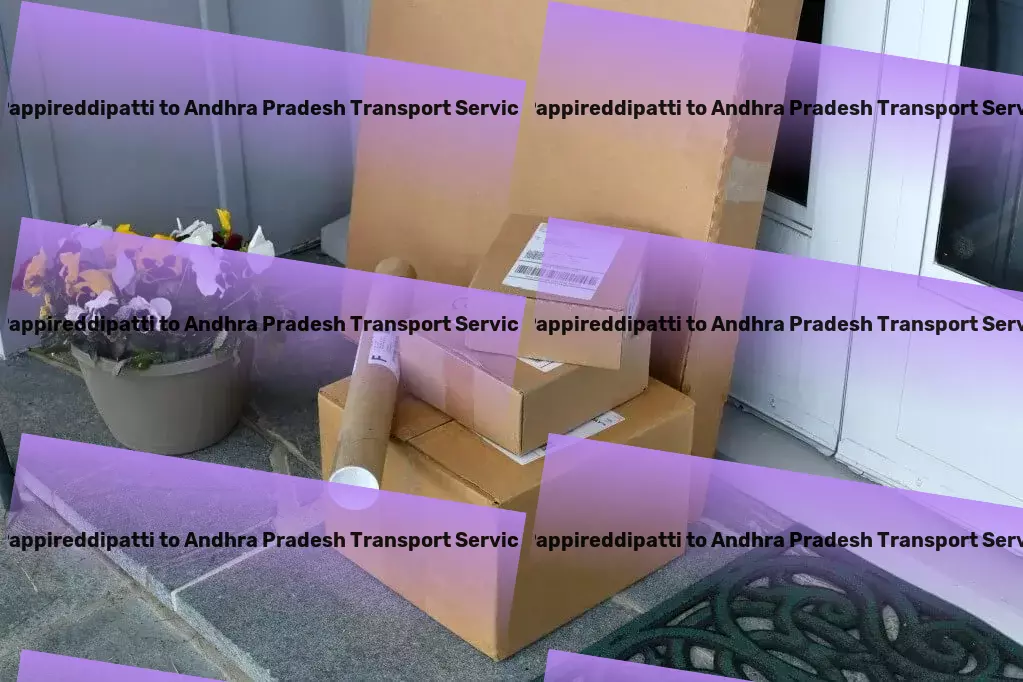 Pappireddipatti to Andhra Pradesh Transport Effortless and effective - India's preferred logistics partner! - Full load cargo services