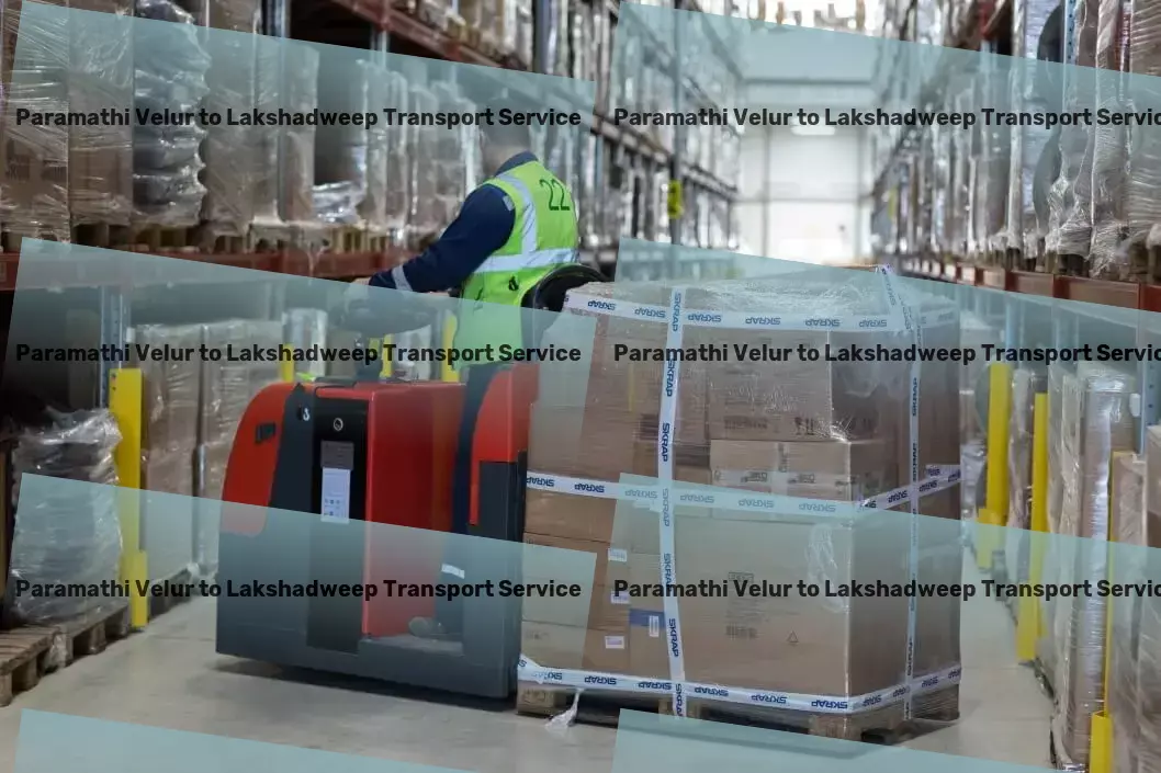 Paramathi Velur to Lakshadweep Transport Fast-track your shipping processes with our expertise! - Quick delivery solutions