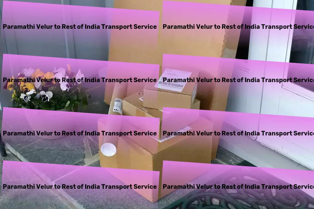 Paramathi Velur to Rest Of India Transport Let us be your compass in discovering the world's marvels. - Transporters