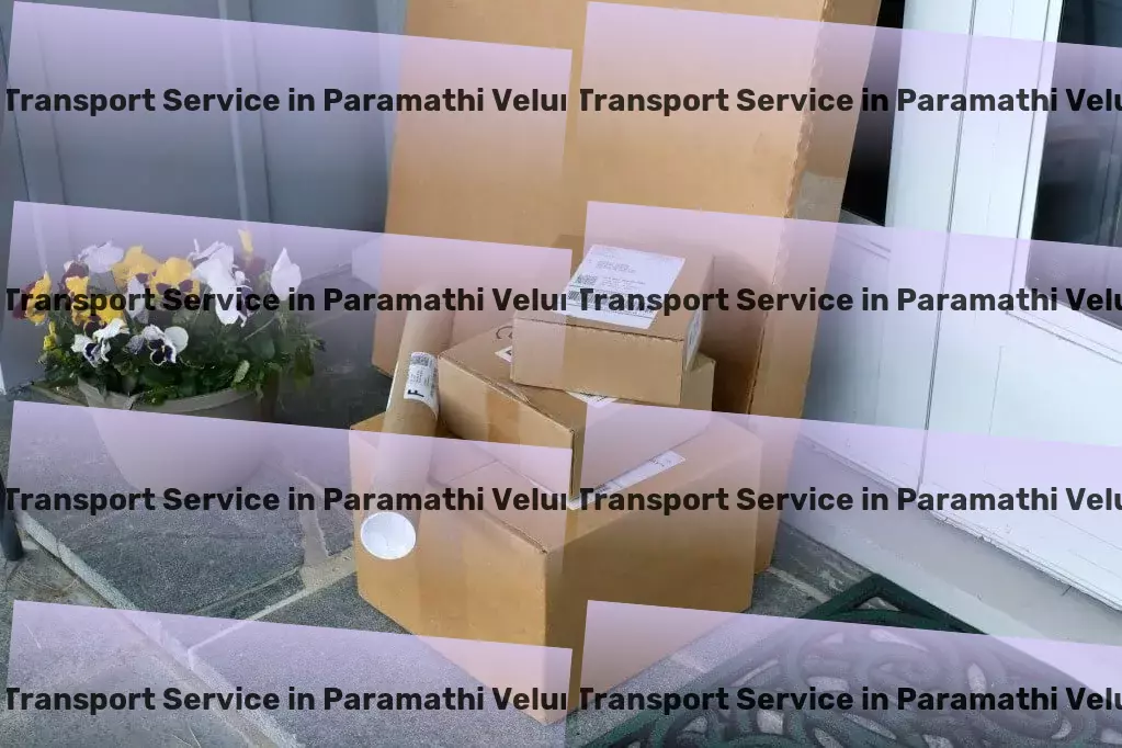 Courier And Parcel in Paramathi Velur, Tamil Nadu (TN) Where transporting meets efficiency - Welcome to India's best. - Rapid cargo forwarding