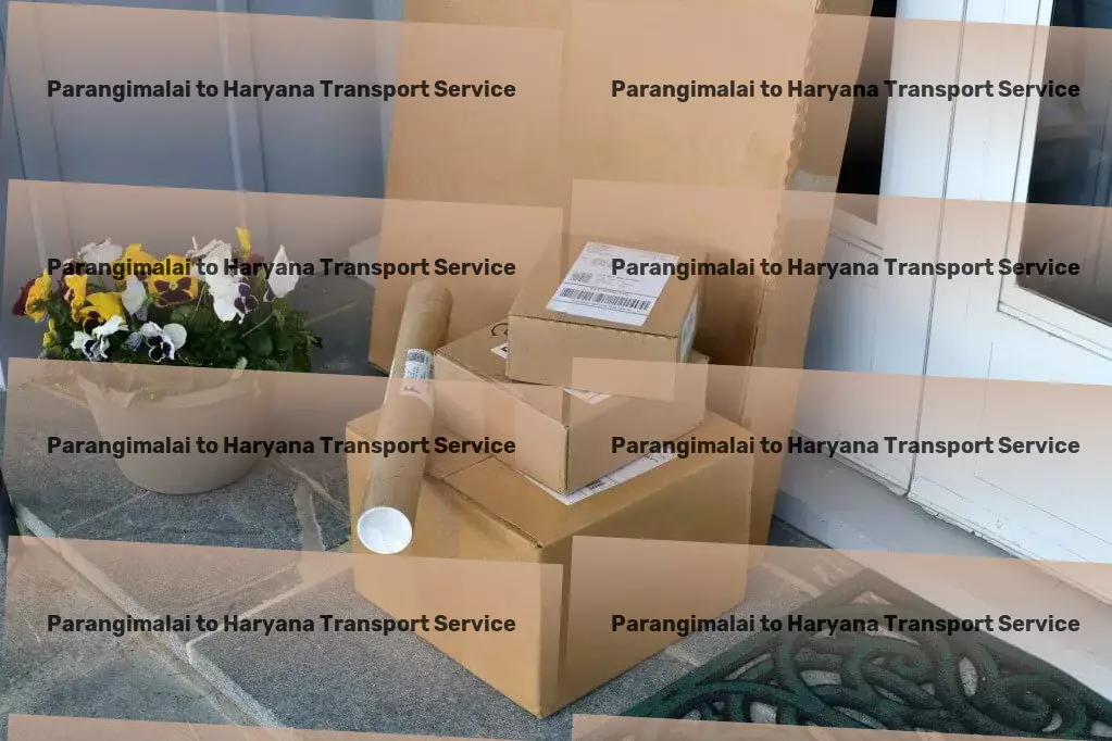 Parangimalai to Haryana Transport Elevating logistics to the next level, just for you! - High-volume transport solutions